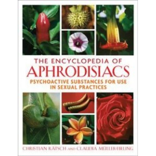 The Encyclopedia of Aphrodisiacs